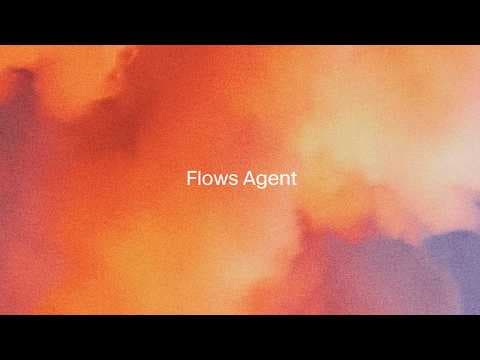 Introducing Flows Agent